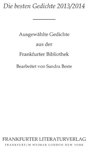 Die besten Gedichte 2013/2014 von Frankfurter Literaturverlag